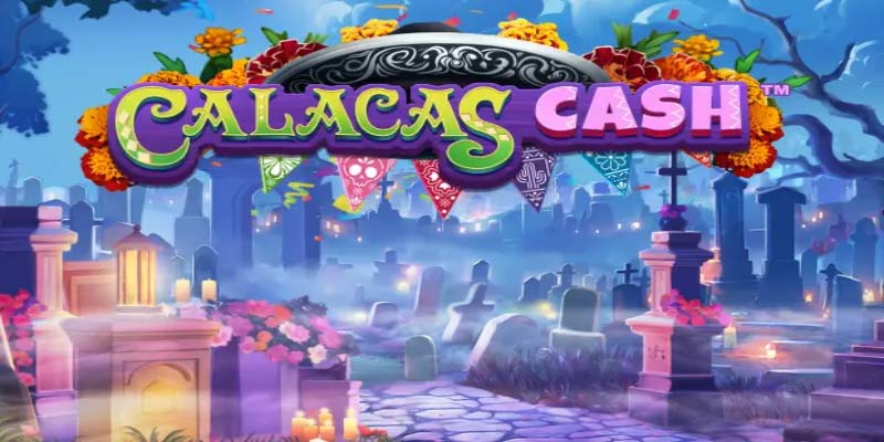 Discover the Vibrant World of Calacas Cash – Win Big Today!